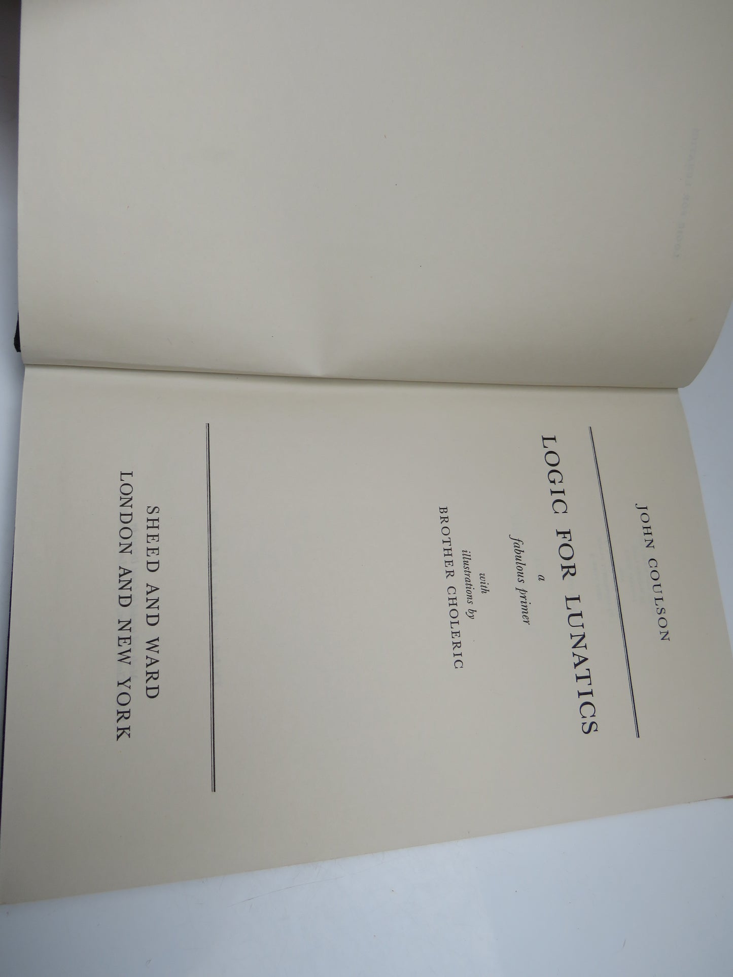 Logic For Lunatics a Fabulous Primer by John Coulson 1960