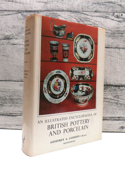 An Illustrated Encyclopaedia of British Pottery and Porcelain By Geoffrey A. Godden 1982