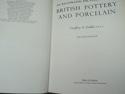 An Illustrated Encyclopaedia of British Pottery and Porcelain By Geoffrey A. Godden 1982