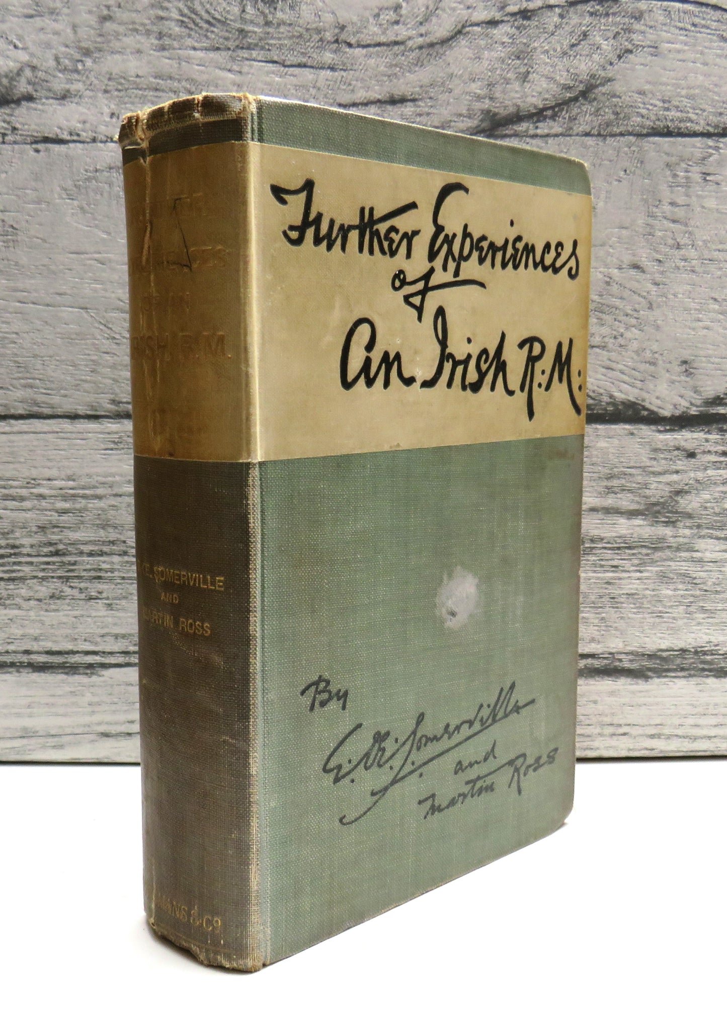 Further Experiences of an Irish R.M. By E. OE. Somerville and Martin Ross 1908