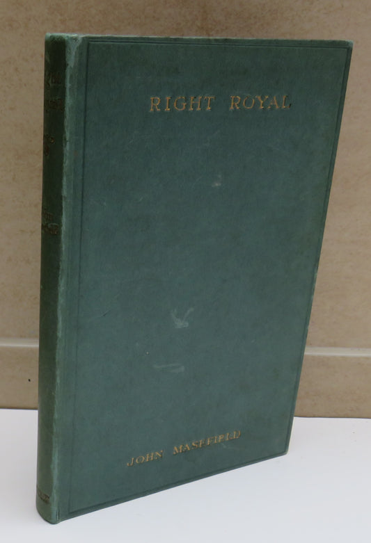 Right Royal By John Masefield 1920 1st Edition