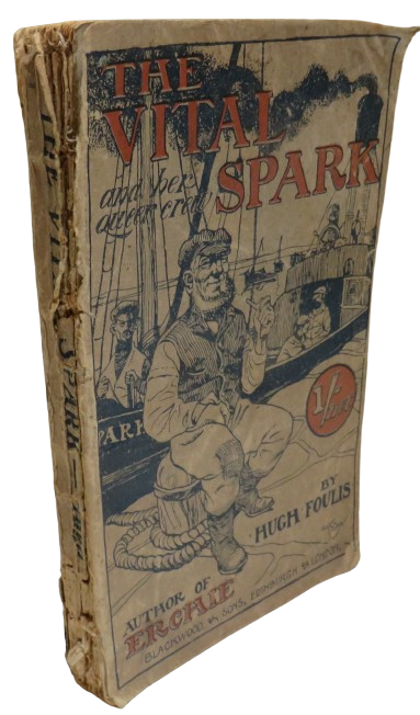 The Vital Spark and Her Queer Crew by Hugh Foulis 1906 book front cover