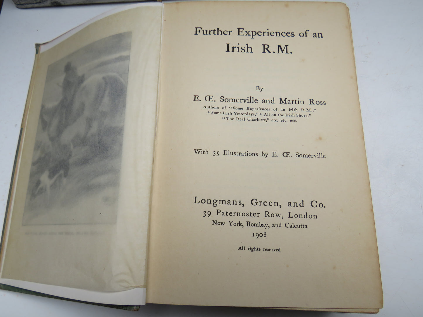 Further Experiences of an Irish R.M. By E. OE. Somerville and Martin Ross 1908