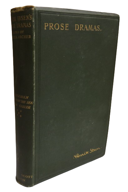Prose Dramas Rosmersholm: The Lady From The Sea: Hedda Gabler: By Henrik Ibsen English Edition book front cover