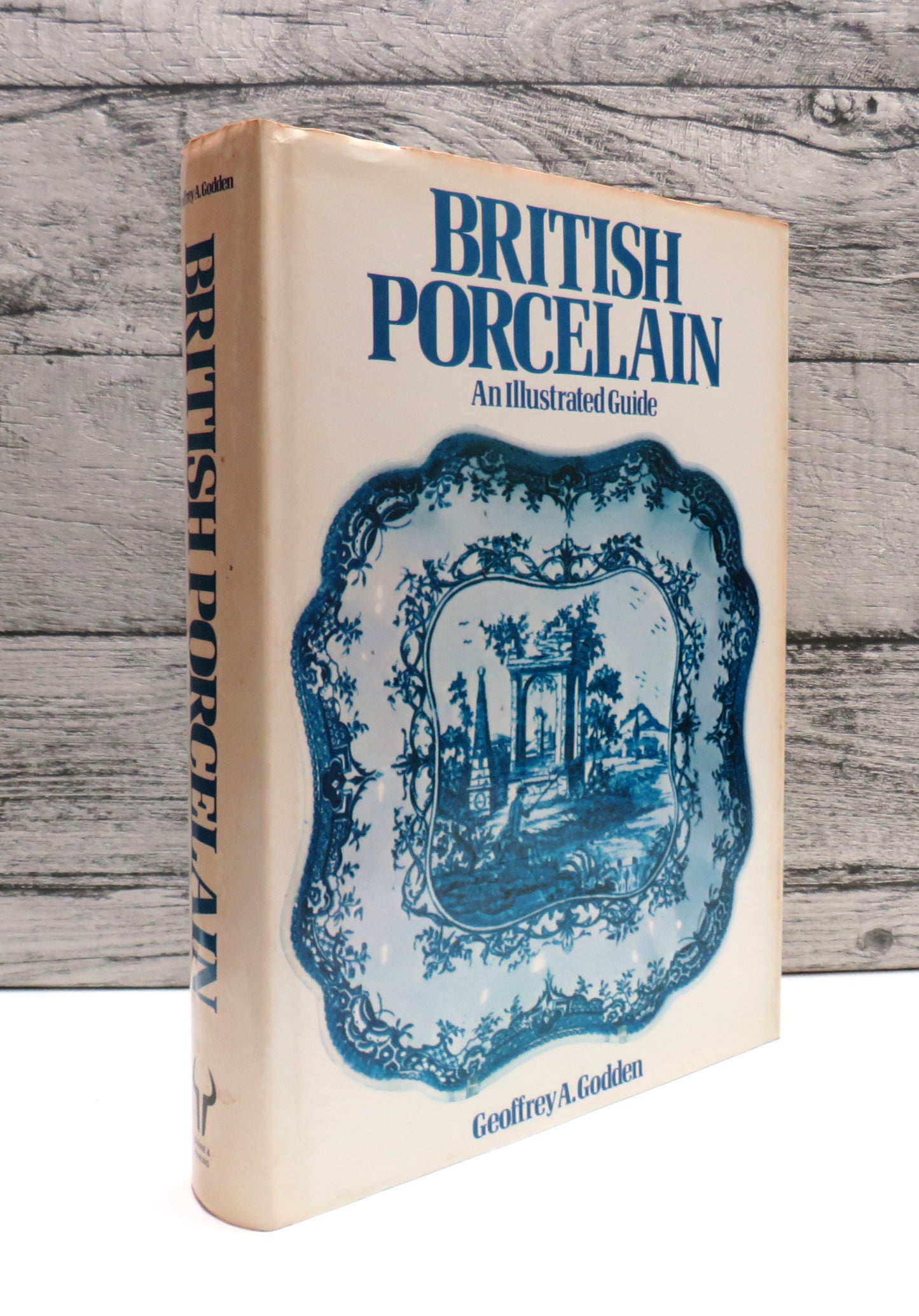 British Porcelain An Illustrated Guide By Geoffrey A. Godden 1980