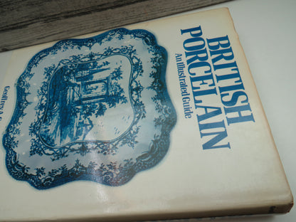 British Porcelain An Illustrated Guide By Geoffrey A. Godden 1980
