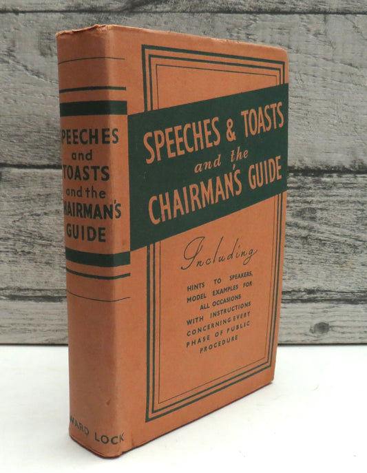 Speeches & Toasts and the Chairman's Guide by Leslie F. Stemp & Frank Shackleton (Public Speaking & Event Guide)