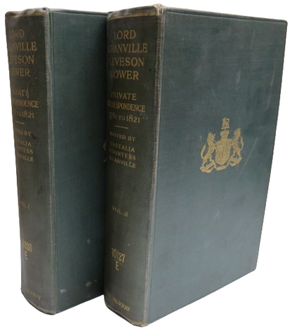 Lord Granville Leveson Gower (First Earl Granville) Private Correspondence 1781 to 1821 In Two Volum book front cover