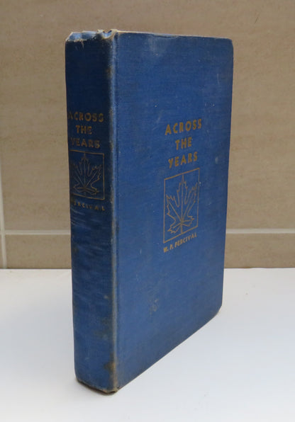 Across The Years, A Century of Education in the Province of Quebec by Walter Pilling Percival, 1946 book image 2
