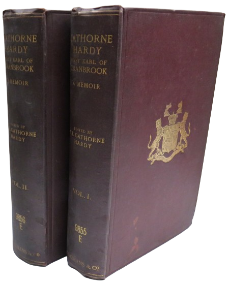 Gathorne Hardy First Earl of Cranbrook A Memoir With Extracts From His Diary and Correspondence Edited by the Hon. Alfred E. Gathorne-Hardy 1910 In 2 Vols