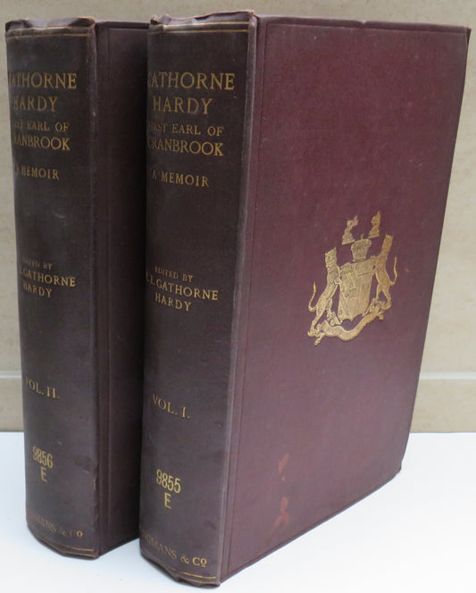 Gathorne Hardy First Earl of Cranbrook A Memoir With Extracts From His Diary and Correspondence Edited by the Hon. Alfred E. Gathorne-Hardy 1910 In 2 Vols