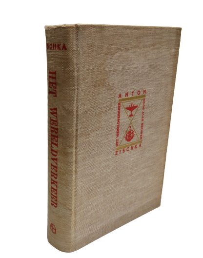 Het Wereldverkeer Door Alle Eeuwen by Anton Zischka book front cover