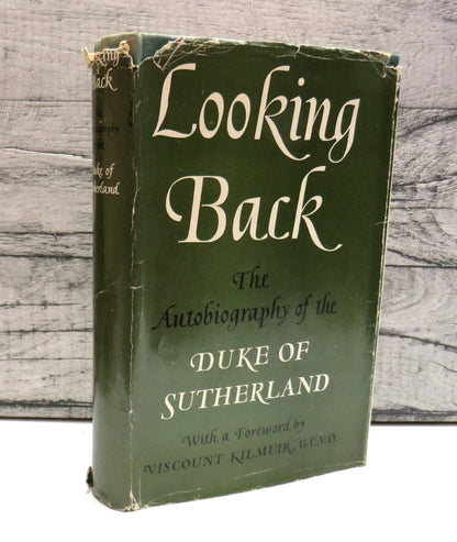 Looking Back The Autobiography of The Duke of Sutherland 1957 book front cover