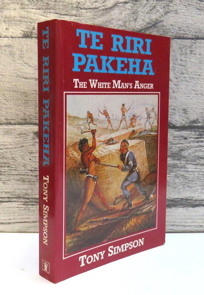 Te Riri Pakeha, The White Man by Tony Smith (New Zealand History Book, 1986) book front cover