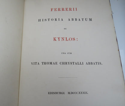 Ferrerii Historia Abbatum De Kynlos : Una Cum Vita Thomae Chrystalli Abbatis 1839 book image 4
