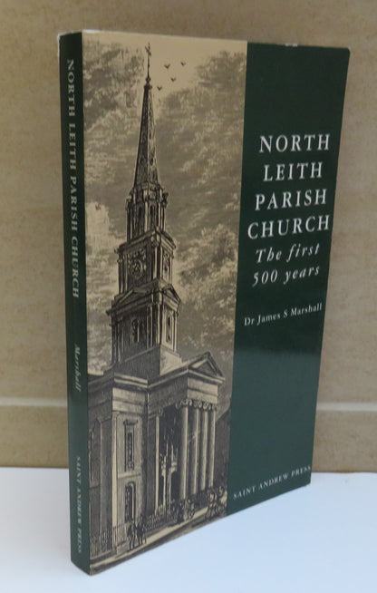 North Leith Paris Church The First 500 Years By Dr James S Marshall 1993 book image 2