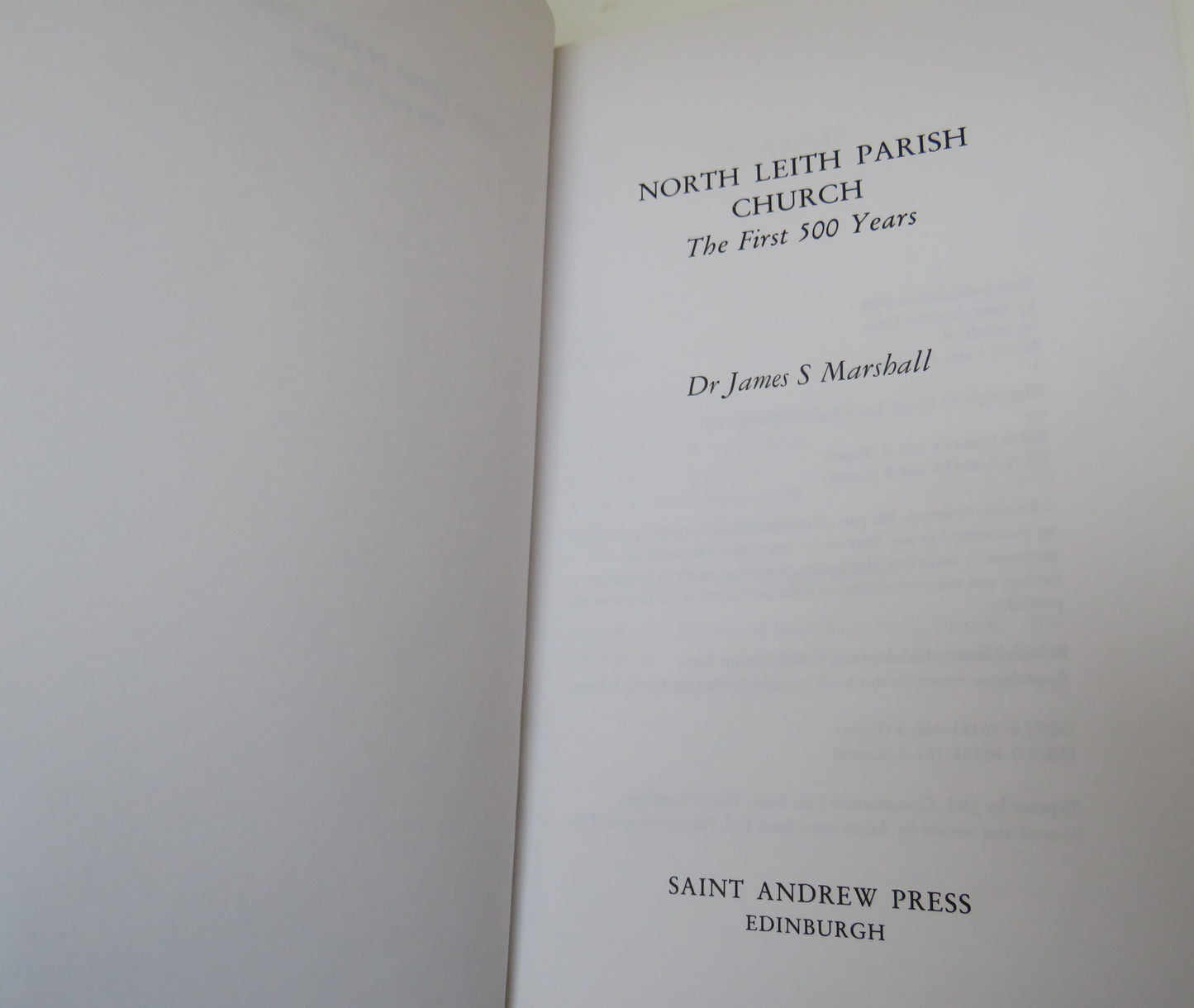 North Leith Paris Church The First 500 Years By Dr James S Marshall 1993