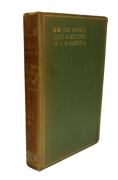 The Novels, Tales and Sketches Of J.M. Barrie Sentimental Tommy Part 1 1896