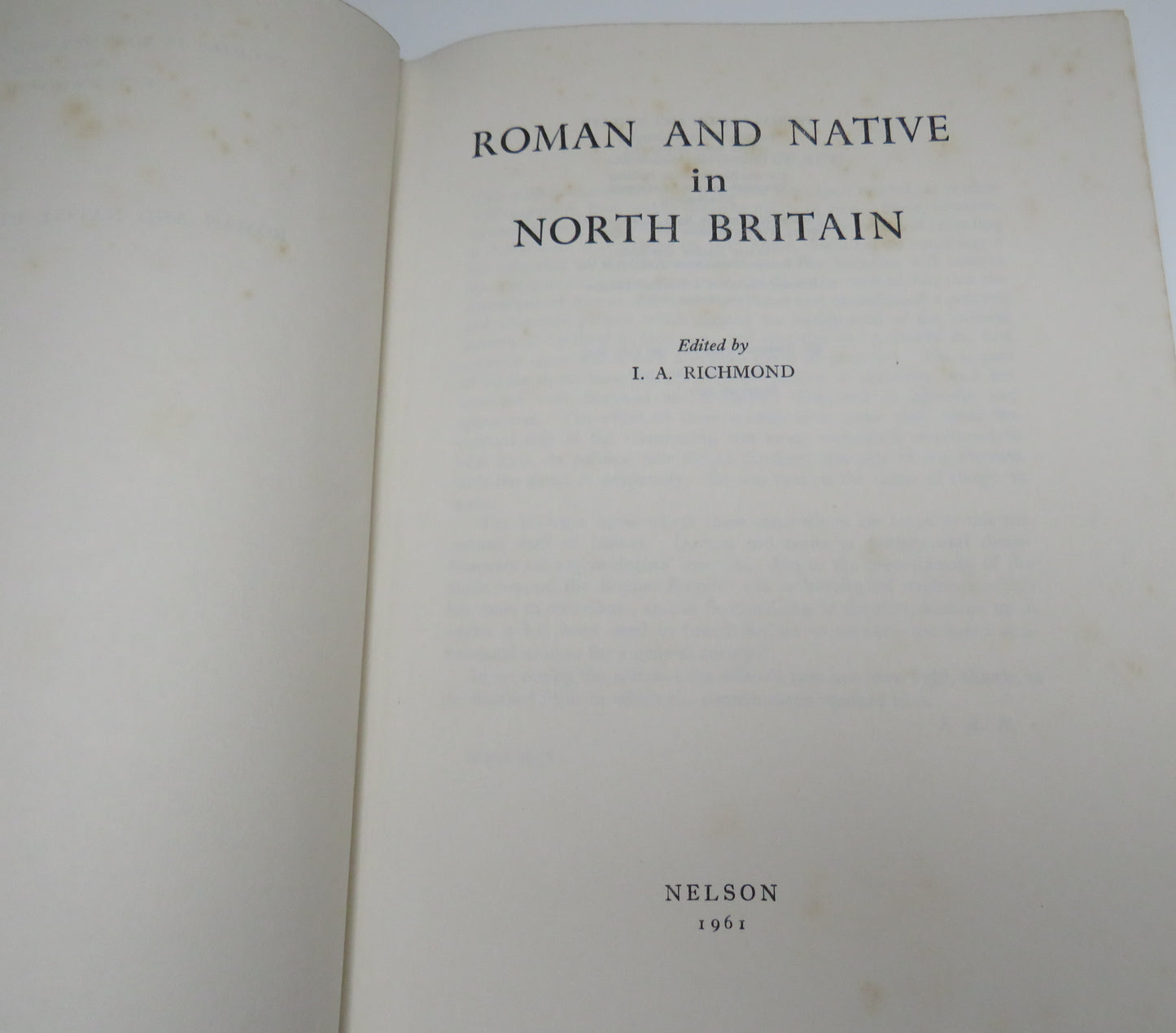 Roman And Native In North Britain Edited By I.A. Richmond 1961