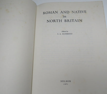 Roman And Native In North Britain Edited By I.A. Richmond 1961 book image 3