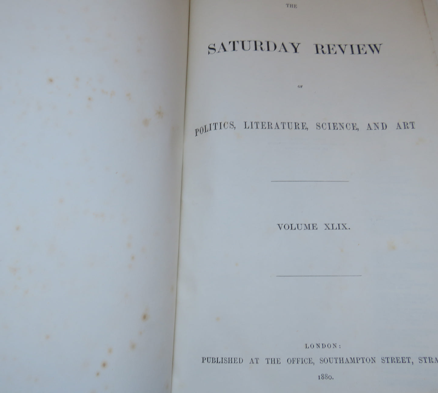 The Saturday Review Of Politics, Literature, Science and Art Volume 49 & 50 1880