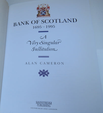 Bank Of Scotland 1695-1995, A Very Singular Institution By Alan Cameron 1995 book image 3