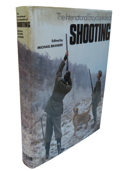 The International Encyclopedia Of Shooting Edited By Michael Brander 1972 book front cover