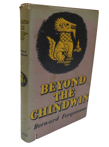 Beyond The Chindwin By Bernard Fergusson 1945 book front cover
