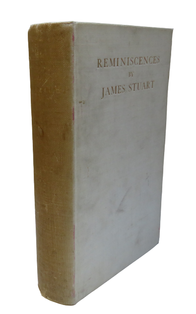 Reminiscences By James Stuart 1911 book front cover