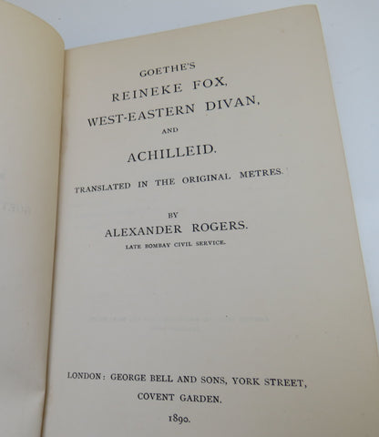 Goethe's Reineke Fox West-Eastern Divan and Achilleid Translated By Alexander Rogers 1890 book image 4