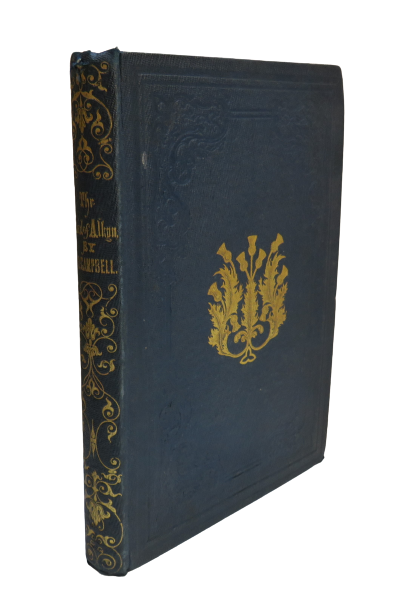 The Raid Of Albyn A Historic Poem By William D. Campbell 1854