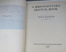 Load image into Gallery viewer, A Bird-Painter&#39;s Sketch Book Written and Illustrated By Philip Rickman 1935
