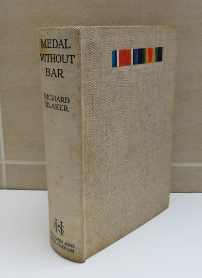 Medal Without Bar By Richard Blaker 1930 book image 2