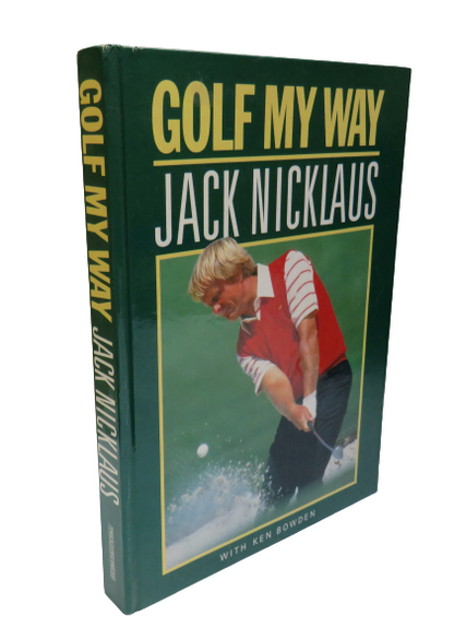 Golf My Way By Jack Nicklaus With Ken Bowden 1990 book front cover