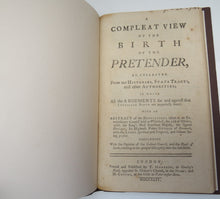 Load image into Gallery viewer, A Compleat View Of The Birth Of The Pretender 1744 - Jacobite Book
