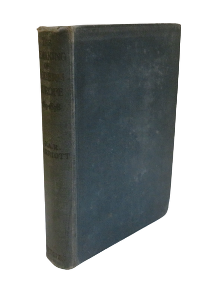 The Remaking Of Modern Europe 1789-1878 By J.A.R. Marriott book front cover