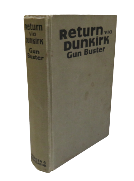 Return Via Dunkirk By Gun Buster 1942