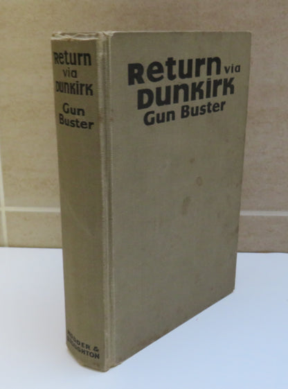 Return Via Dunkirk By Gun Buster 1942 book image 2