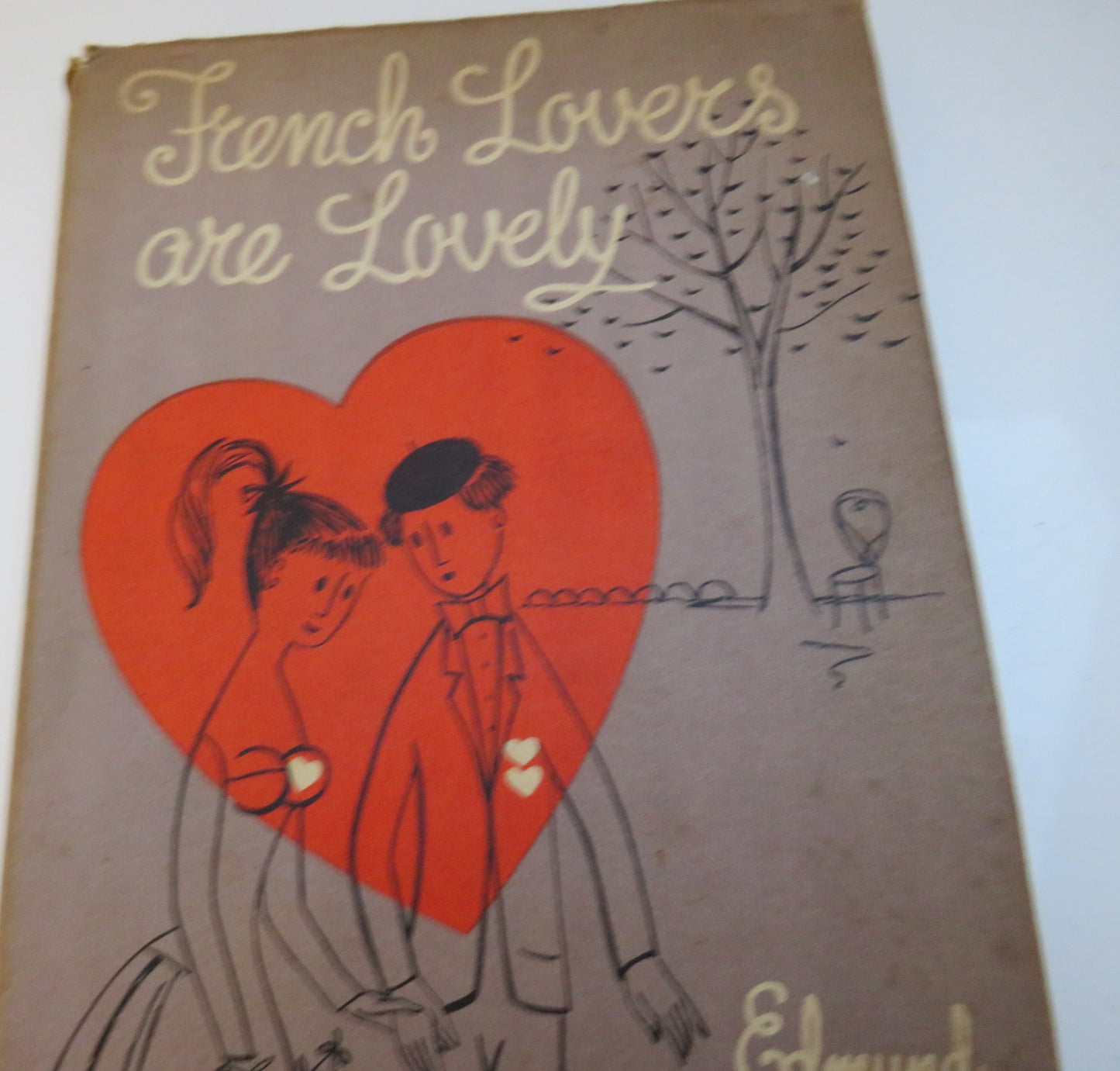 French Lovers Are Lovely Edited By Edmund Swinglehurst 1957