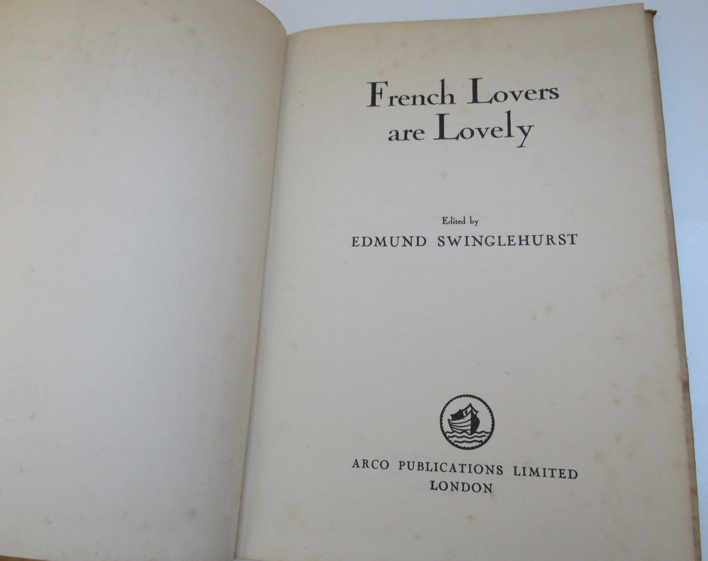 French Lovers Are Lovely Edited By Edmund Swinglehurst 1957