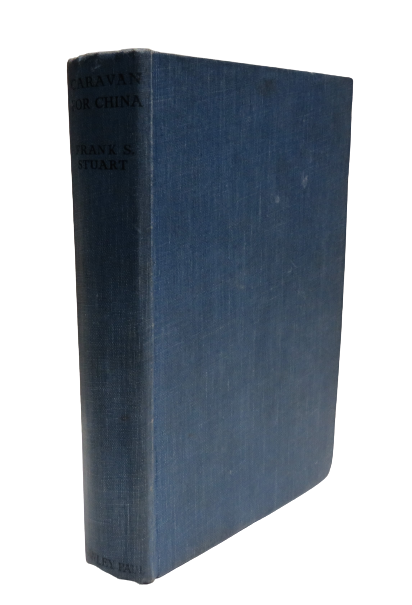 Caravan For China By Frank S. Stuart book front cover
