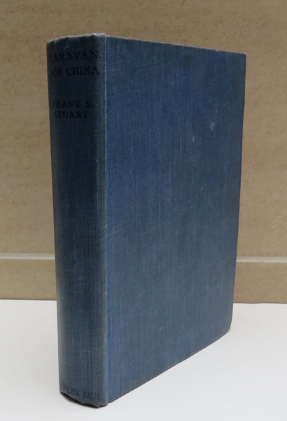 Caravan For China By Frank S. Stuart book image 2