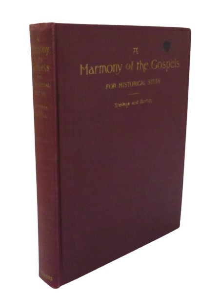 A Harmony Of The Gospels For Historical Study by WM. Arnold Stevens 1904 book front cover