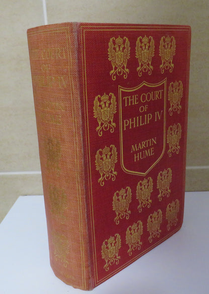The Court Of Philip IV Spain In Decadence By Martin Hume 1907 book image 2