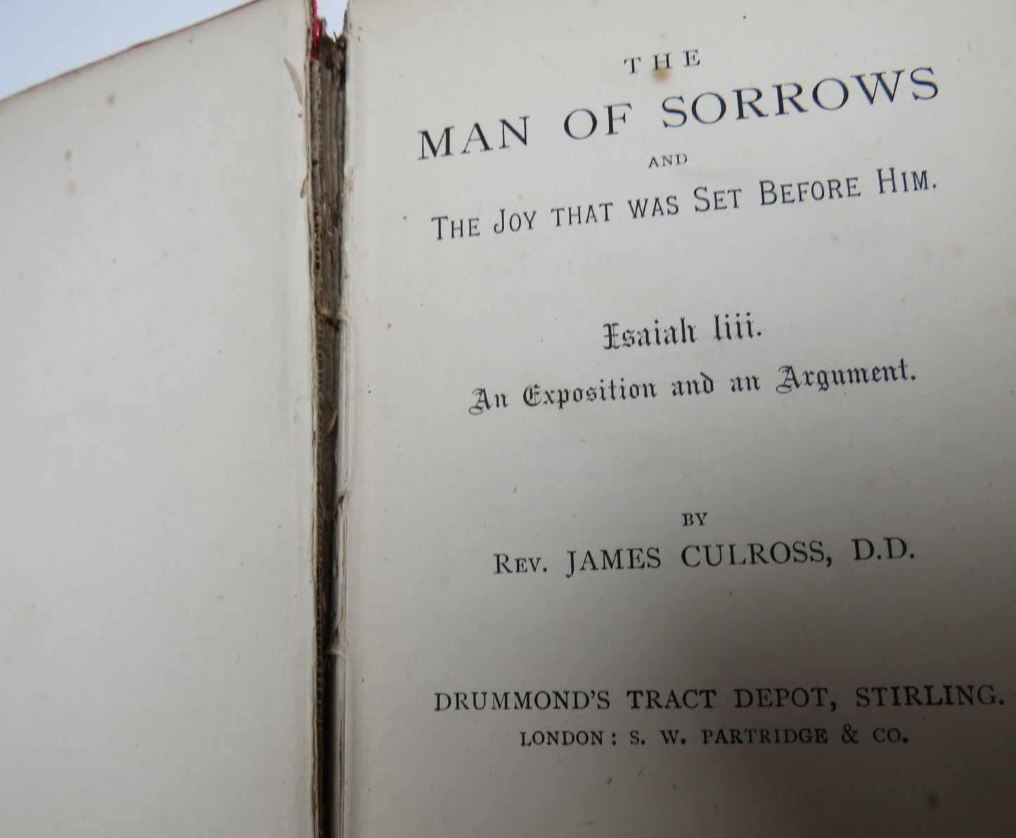 The Man Of Sorrows And The Joy That Was Set Before Him By Rev James Culross