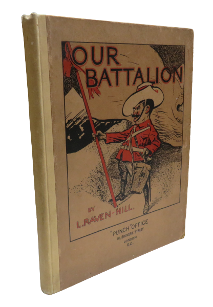 Our Battalion Being Some Slight Impressions Of His Majesty's Auxiliary Forces In Camp and Elsewhere  book front cover