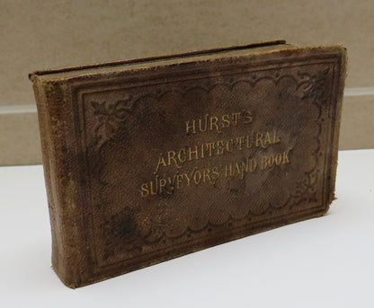 A Handbook Formulae Tables and Memoranda For Architectural Surveyors By John Thomas Hurst 1904 book image 2