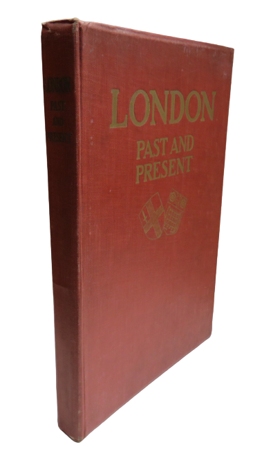 London Past and Present Text By Malcolm C. Salaman 1916 book front cover