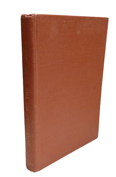 Machinery On The Farm By Thomas Hutchison 1949 1st Edition book front cover