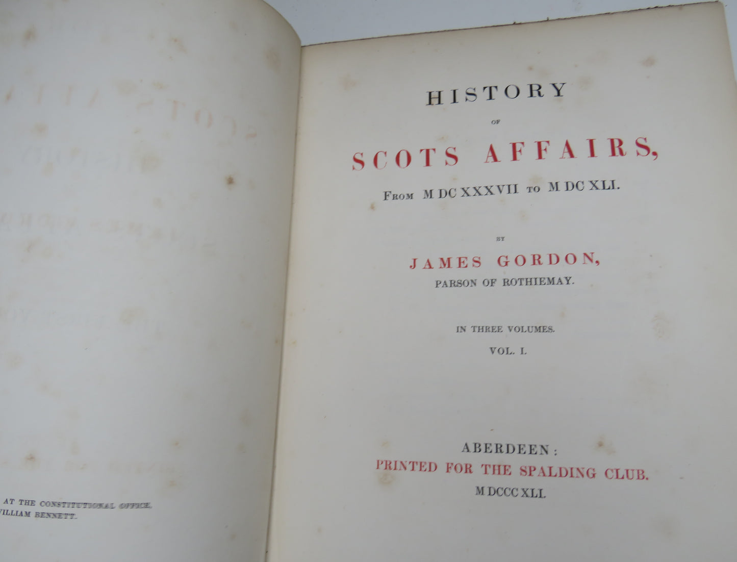 History Of Scottish Affairs From 1637- 1641 By James Gordon Vol I 1841